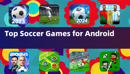 Top Soccer Games for Android