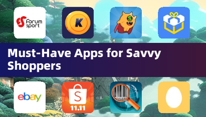Must-Have Apps for Savvy Shoppers