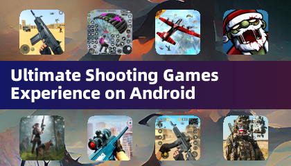 Android တွင် Ultimate Shoting Games အတွေ့အကြုံ