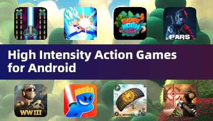 High Intensity Action Games for Android