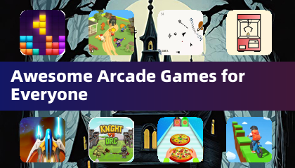 Awesome Arcade Games for Everyone