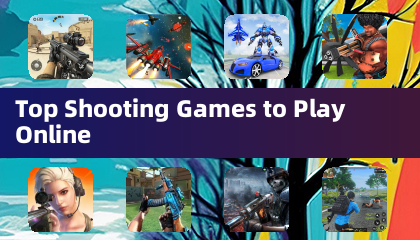 Top Shooting Games to Play Online