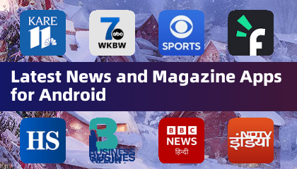 Latest News and Magazine Apps for Android