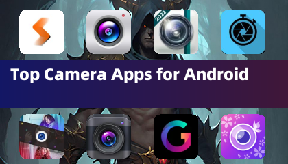 Top Camera Apps for Android