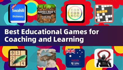 Best Educational Games for Coaching and Learning