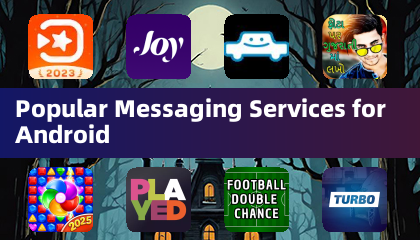 Popular Messaging Services for Android